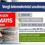 Çorlu Belediyesi vergi ödemelerinde son gün 31 Mayıs – GÜNDEM