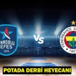 Anadolu Efes – Fenerbahçe Beko Canlı İzleme: Anadol Efes