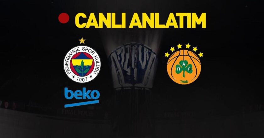 Fenerbahce Beko – Panathinaikos | Euroleague'de Final Four heyecan