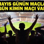 27 Mayıs Bugün kimin oyunu var? Bu gece hangi oyunları var? 27 Mayıs yazışmaları