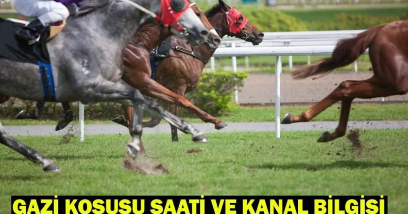 99. Gazi yarışı ne zaman, saat kaç? Gazi çalışma zamanı ve kanal bilgileri!